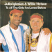 Julio Iglesias and Willie Nelson